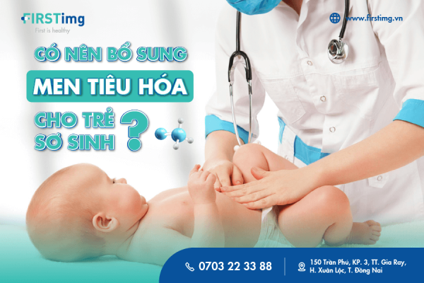men tiêu hoá cho trẻ sơ sinh