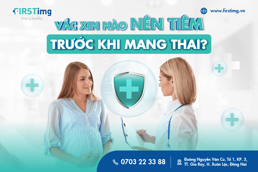 tiêm vắc xin trước khi mang thai